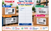 Tanex TW-2010 99,06×57 mm Etiket ile Neler Yapılabilir?